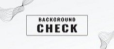 Background Checks